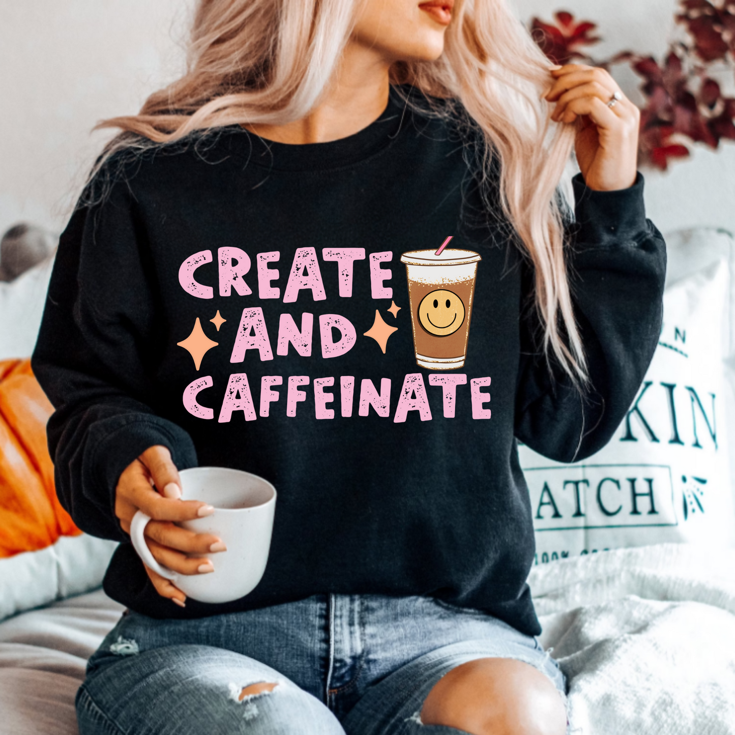 (shirt not included) Create and Caffeinate - Matte Clear Film Transfer