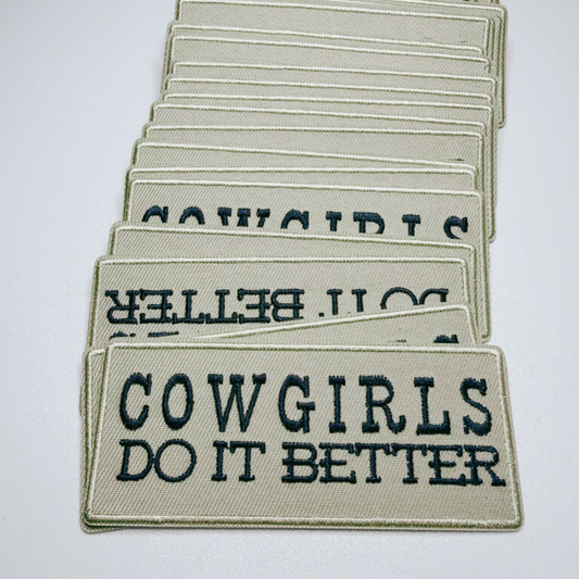 4" COWGIRLS Do It Better - Embroidered Hat Patch