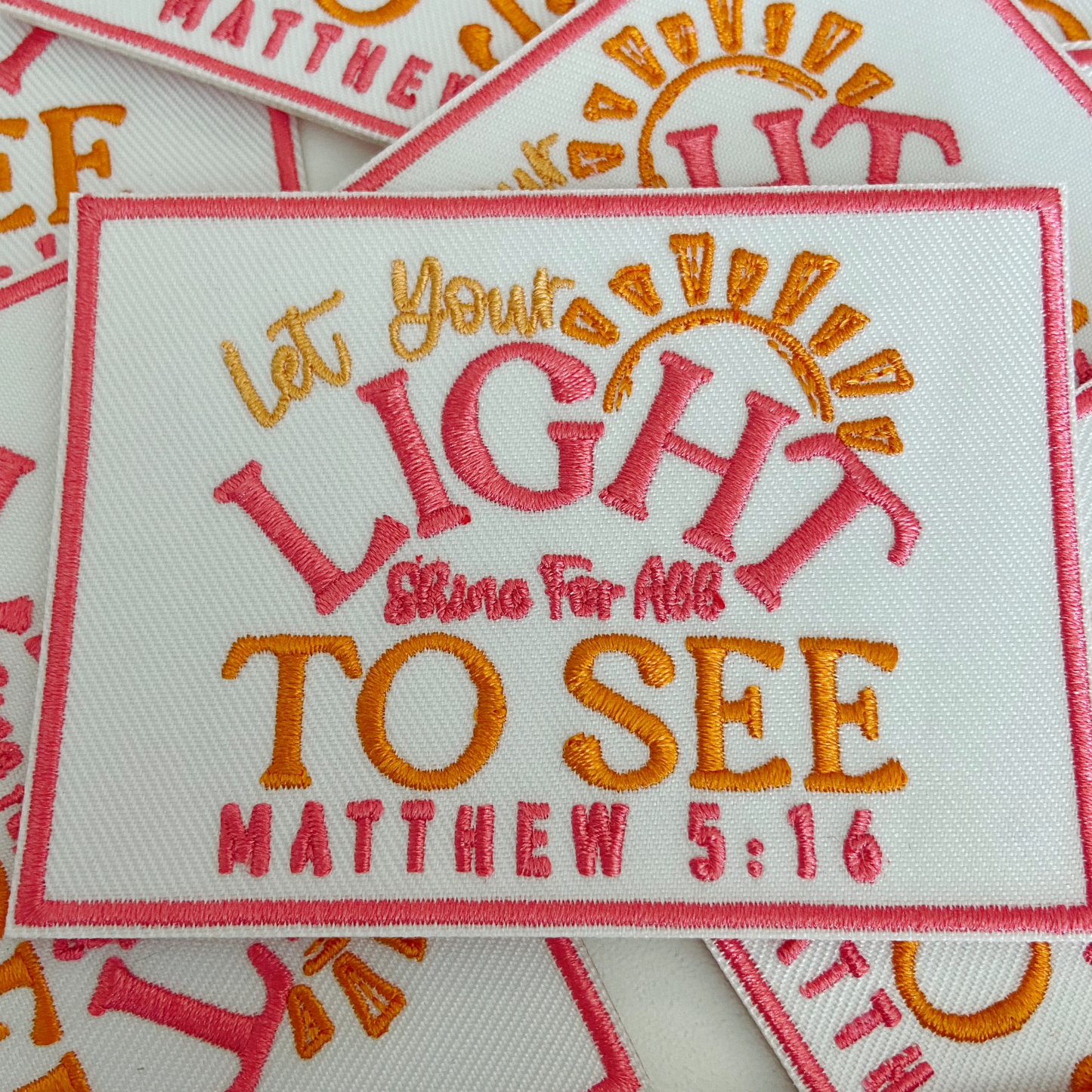 3.5" Let Your Light Shine for all to see.  Matthew 5:16 -  Embroidered Hat Patch