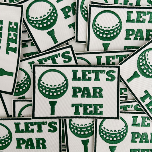4” LET'S PAR TEE (golf) - Embroidered Hat Patch