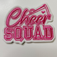 3" Cheer Squad in Pink  -  Embroidered Hat Patch