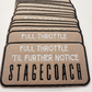 3.5" FULL THROTTLE 'TIL FURTHER NOTICE  STAGECOACH -  Embroidered Hat Patch