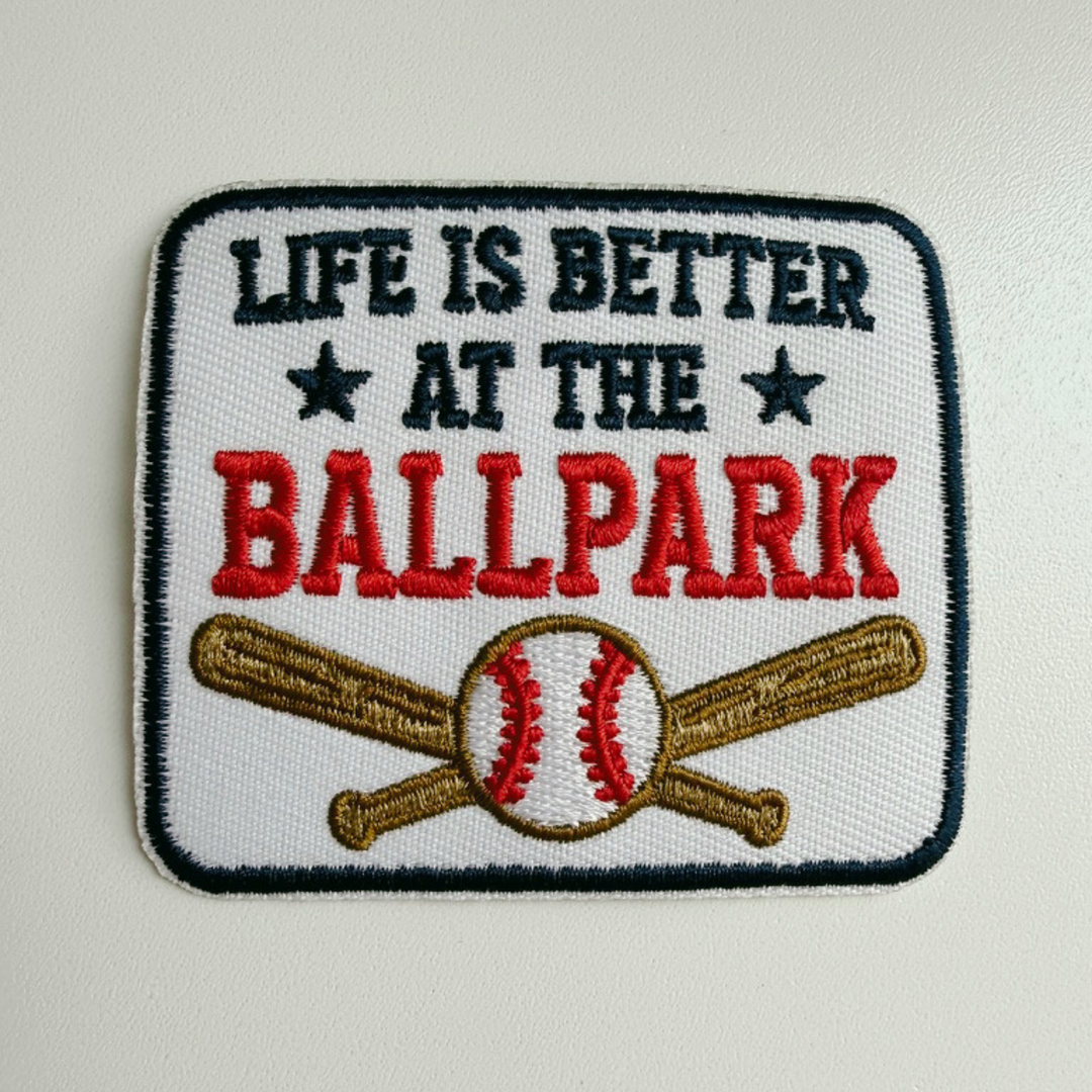 3” Life is Better at the Ballpark -  Embroidered Hat Patch