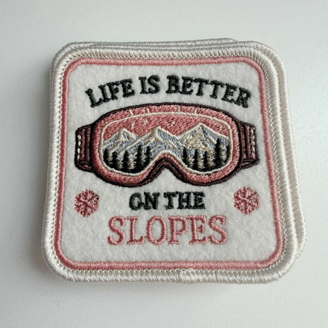 2.5" Life is Better on the Slopes -  Embroidered Hat Patch