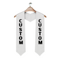 CUSTOM Graduation / Senior Night Stole - TAT 7-10 Business days (Case of 10)