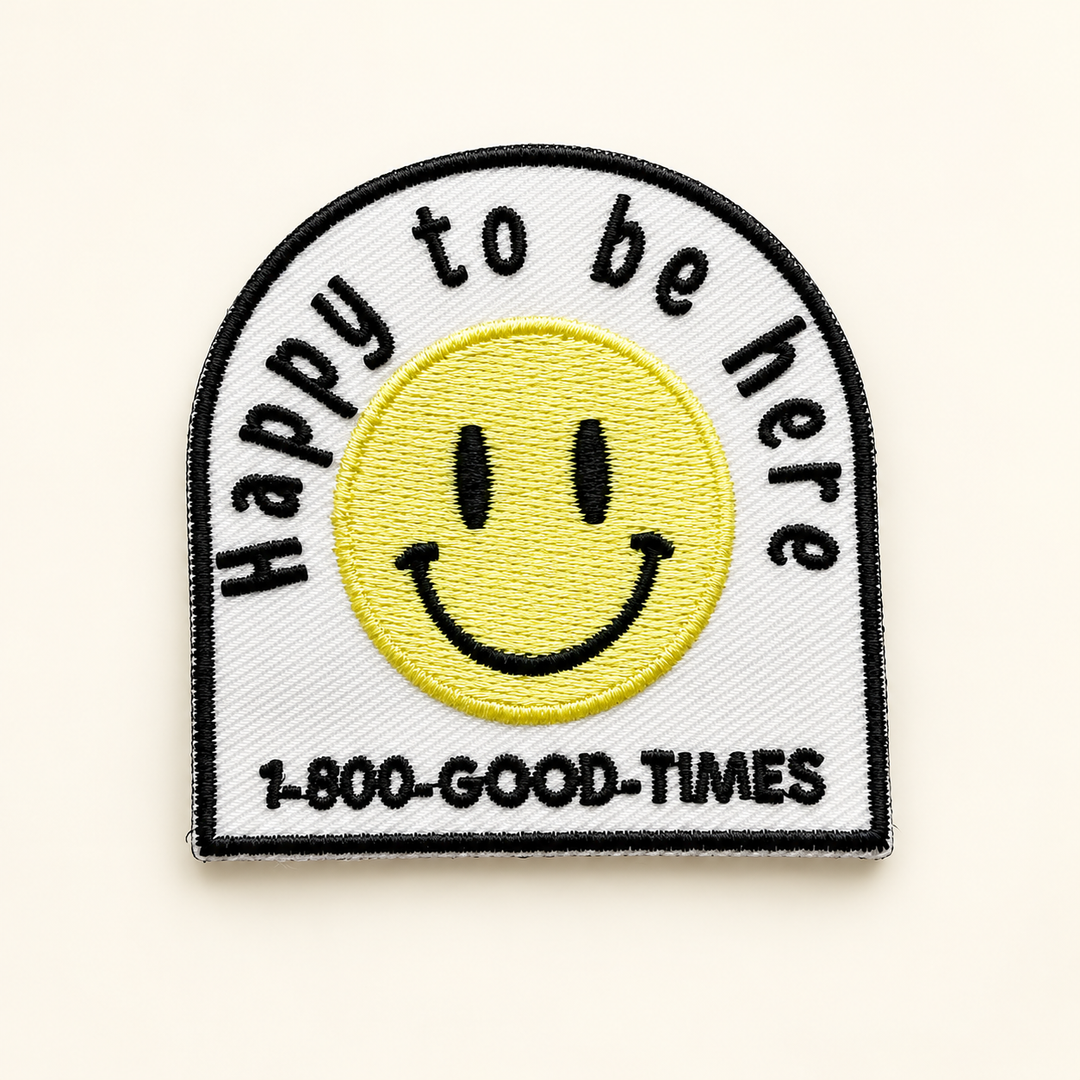Happy To Be Here smiley embroidered Velcro patch